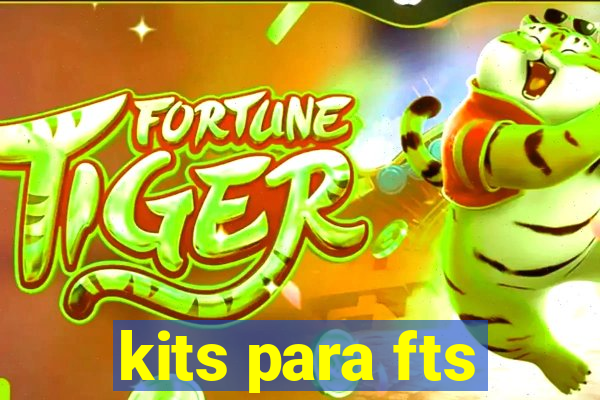 kits para fts